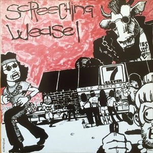 SCREECHING WEASEL / スクリーチング・ウィーゼル / SCREECHING WEASEL