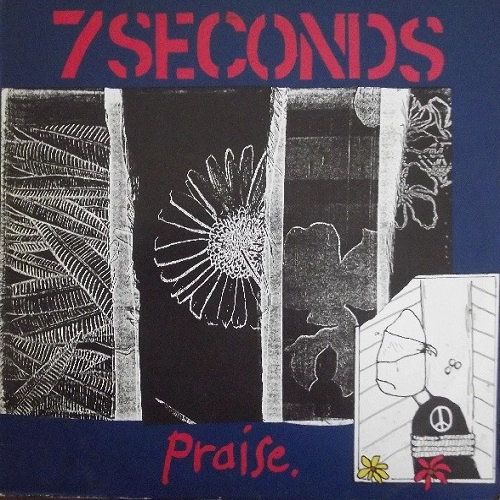 7 SECONDS / セブン・セカンズ / PRAISE.
