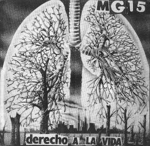 MG15 / エムジーフィフティーン / DERECHO A LA VIDA