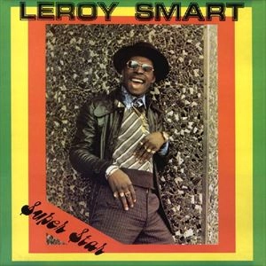 LEROY SMART / リロイ・スマート / SUPER STAR