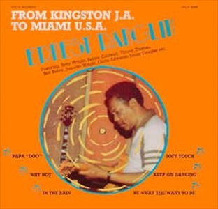 ERNEST RANGLIN / アーネスト・ラングリン / FROM KINGSTON TO MIAMI