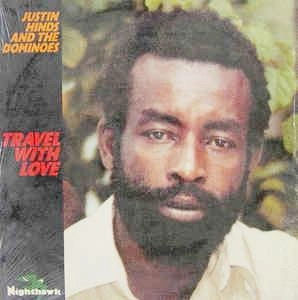 JUSTIN HINDS & THE DOMINOES / ジャスティン・ハインズ・アンド・ザ・ドミノス / TRAVEL WITH LOVE