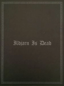 ILDJARN / ILDJARN IS DEAD
