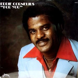 EDDIE CORNELIUS / FOR YOU