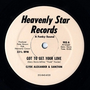 CLYDE ALEXANDER & SANCTION / GOT TO GET YOUR LOVE