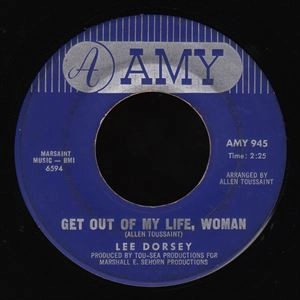 LEE DORSEY / リー・ドーシー / GET OUT OF MY LIFE WOMAN