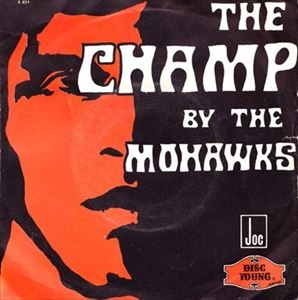 MOHAWKS / モホークス / CHAMP