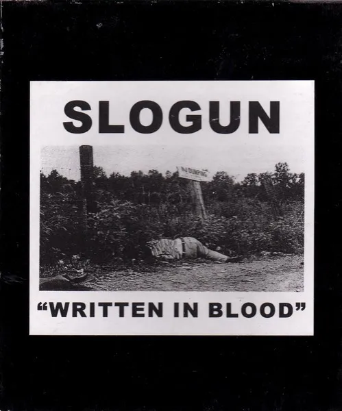 SLOGUN / スローガン / WRITTEN IN BLOOD