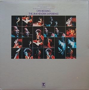 OTIS REDDING /JIMI HENDRIX EXPERIENCE / オーティス・レディング / ジミ・ヘンドリックス・エクスペリエンス / HISTORIC PERFORMANCE / HISTORIC PERFORMANCES RECORDED AT THE MONTEREY INTERNATIONAL POP FESTIVAL