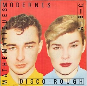 MATHEMATIQUES MODERNES / DISCO ROUGH