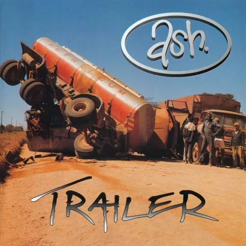 ASH / TRAILER