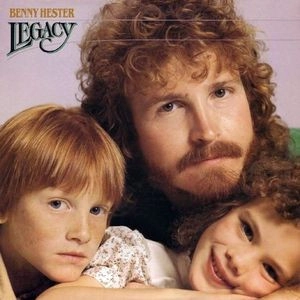 BENNY HESTER / LEGACY