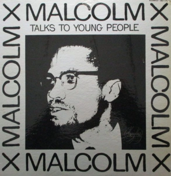 MALCOLM X / TALKS TO YOUNG PEOPE