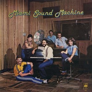 MIAMI SOUND MACHINE / マイアミ・サウンド・マシーン / MIAMI SOUND MACHINE