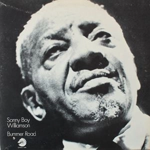 SONNY BOY WILLIAMSON / サニー・ボーイ・ウィリアムスン / BUMMER ROAD