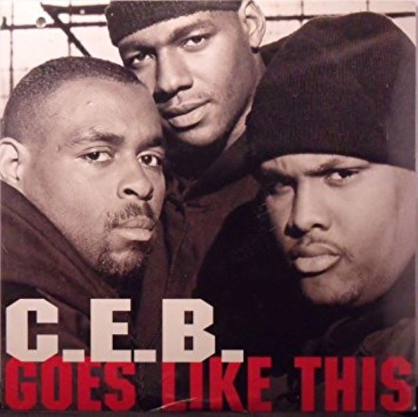 C.E.B / C.E.B. / GOES LIKE THIS