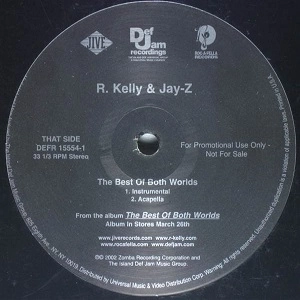 R.KELLY & JAY-Z / R. ケリー&ジェイ・Z / THE BEST OF BOTH WORLDS (PROMO)