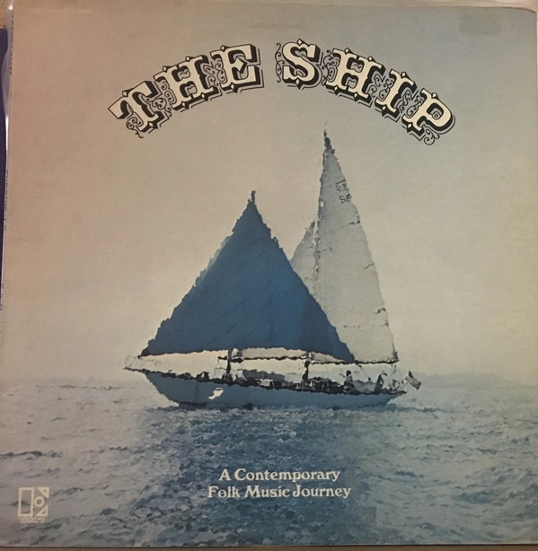 THE SHIP (SOFT ROCK) / シップ (SOFT ROCK) / CONTEMPORARY FOLK MUSIC JOURNEY