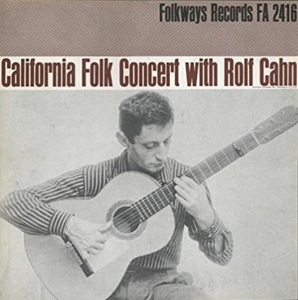 ROLF CAHN / ロルフ・カーン / CALIFORNIA CONCERT WITH ROLF CAHN