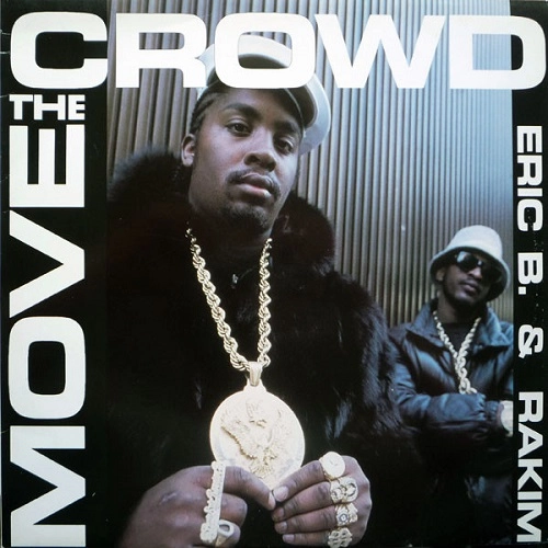 ERIC B. & RAKIM / エリックB. & ラキム / MOVE THE CROWD