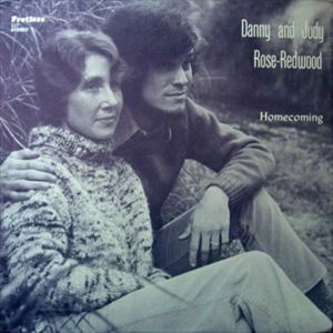 DANNY AND JUDY ROSE / HOMECOMING