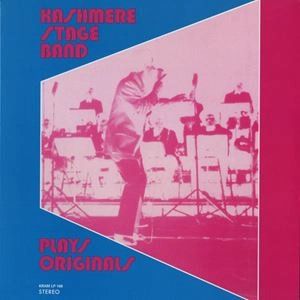 KASHMERE STAGE BAND / カシミア・ステージ・バンド / PLAYS ORIGINALS