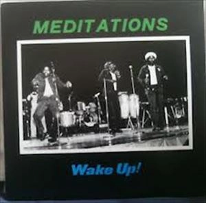 MEDITATIONS / メディテイションズ / WAKE UP