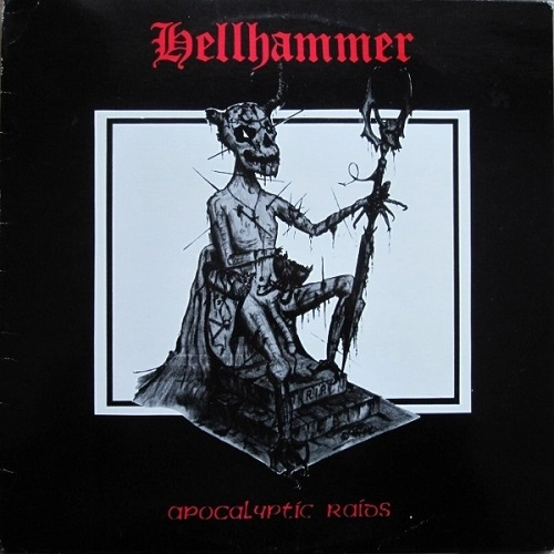 HELLHAMMER / ヘルハマー / APOCALYPTIC RAIDS