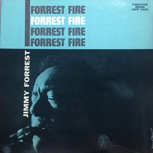 JIMMY FORREST / ジミー・フォレスト / FORREST FIRE