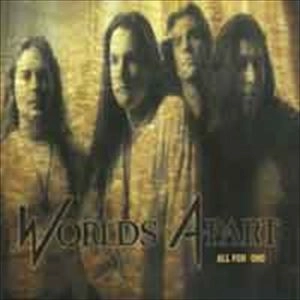 WORLDS APART / ALL FOR ONE