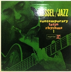 BARNEY KESSEL / バーニー・ケッセル / CONTEMPORARY LATIN RHYTHMS