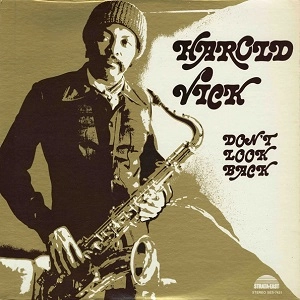 HAROLD VICK / ハロルド・ヴィック / DON'T LOOK BACK