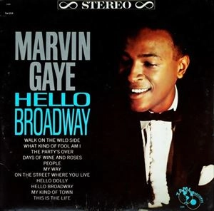 MARVIN GAYE / マーヴィン・ゲイ / HELLO BROADWAY