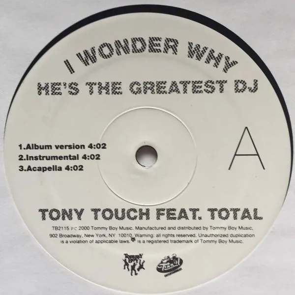 TONY TOUCH FT.TOTAL / HE'S THE GREATEST DJ