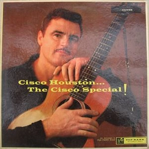 CISCO HOUSTON / シスコ・ヒューストン / CISCO SPECIAL