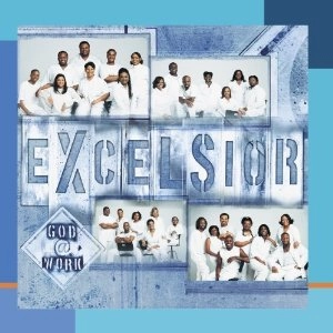 EXCELSIOR / エクセルシオール / GOD AT WORK