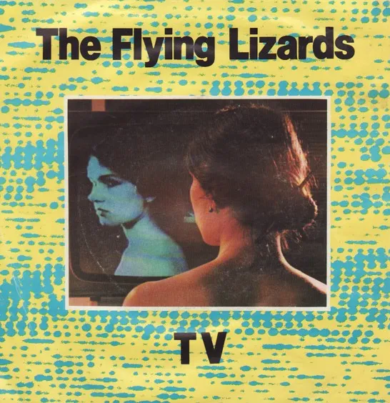 FLYING LIZARDS / フライング・リザーズ / TV