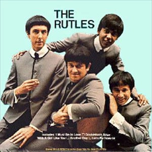 RUTLES / ラトルズ / I MUST BE IN LOVE