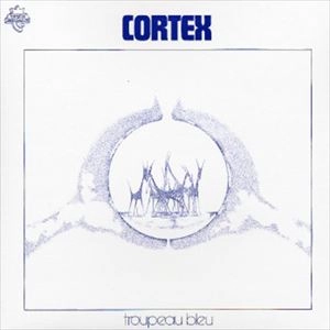 CORTEX / コルテックス / TROUPEAU BLEU