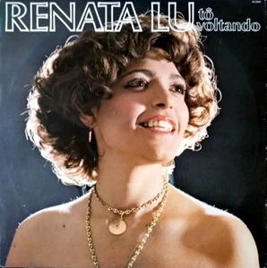 RENATA LU / ヘナータ・ルー / TO VOLTANDO