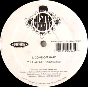 MISTER VOODOO (MR.VOODOO) / COME OFF HARD
