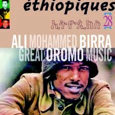 ALI BIRRA / アリ・ビラ / GREAT OROMO MUSIC - ETHIOPIQUES VOL.28 / GREAT OROMO MUSIC ETHIOPIQUES VOL.28