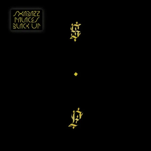 SHABAZZ PALACES / BLACK UP