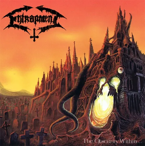ENTRAPMENT / OBSCURITY WITHIN...