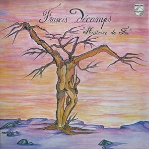 FRANCIS DECAMPS / HISTORIE DE FOU