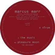 MARCUS MARR / MUSIC/PLEASURE MOON