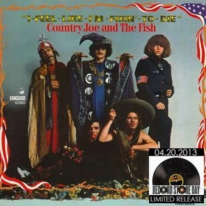 COUNTRY JOE & THE FISH / カントリー・ジョー&ザ・フィッシュ / I FEEL LIKE I'M FIXIN' TO DIE