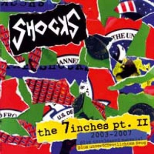 SHOCKS / ショックス / THE 7INCHES PT.II2003-2006 (レコード)