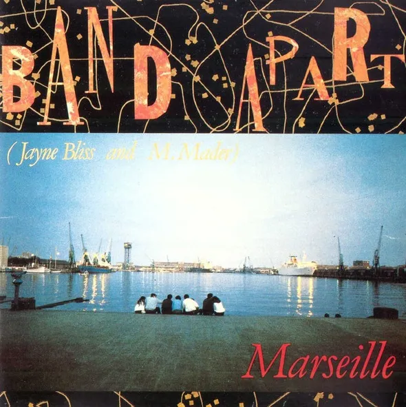 BAND APART / マルセイユ+バンド・アパート / MARSEILLE + BAND APART