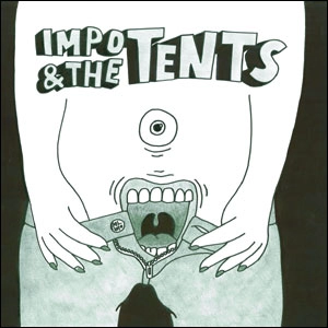 IMPO & THE TENTS / IMPO & THE TENTS